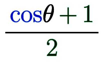 $$ \ffd{\ccos \theta \iro[md]{\,+\,1}}{\iro[md]{2}} $$